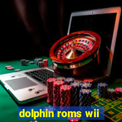 dolphin roms wii